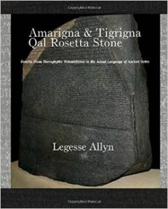 Free PDF Book | Amarigna & Tigrigna Qal Rosetta Stone By Legesse Allyn