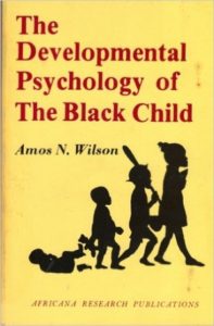 Free PDF Book | Developmental Psychology of the Black Child By Amos N. Wilson