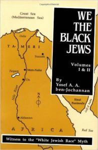 Free PDF Book | We, the Black Jews: Witness to the 'White Jewish Race' Myth, Volumes I & II By Yossef Ben Jochannan