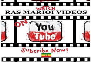 Wendim Ras Mario Tafari | RASMARIOI VIDEOS