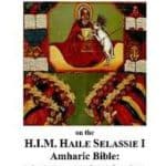 Rastafari Notes & H.I.M. Haile Selassie Amharic Bible