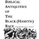 Biblical Antiquities of the Black (Hamitic) Race