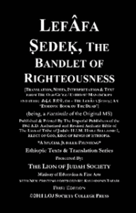 LEFAFA SEDEQ, The Bandlet of Righteousness; called An Ethiopic Book of the Dead