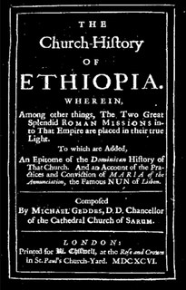 The Church History of Ethiopia [1696 A.D.] by Michael Geddes