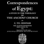 The Correspondences of Egypt: A Study in the Theology of the Ancient Church