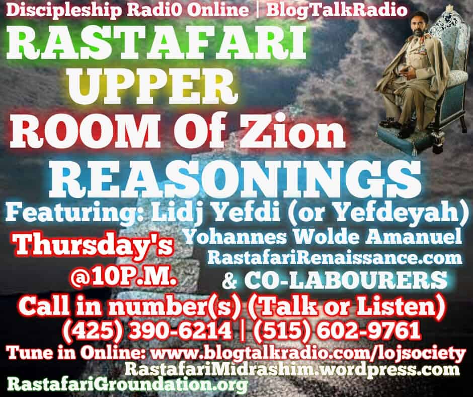 UPPER Room Of Zion | #RasTafari Discipleship Radi0 #DSR @LOJSociety