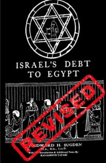 Israel's Debt To Egypt By Edward H. Sugden