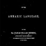 GRAMMAR OF THE AMHARIC LANGUAGE, BY REV. C. ISENBERG