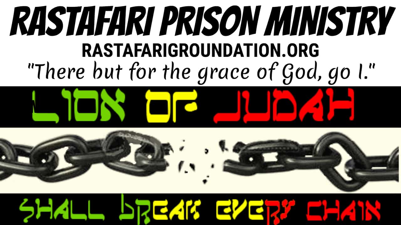 RASTAFARI PRISON MINISTRY