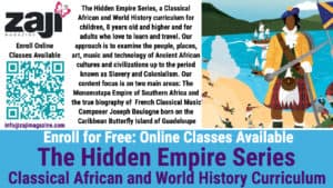 Enroll - Online Classes Available - The Hidden Empire Series, a Classical African and World History Curriculum