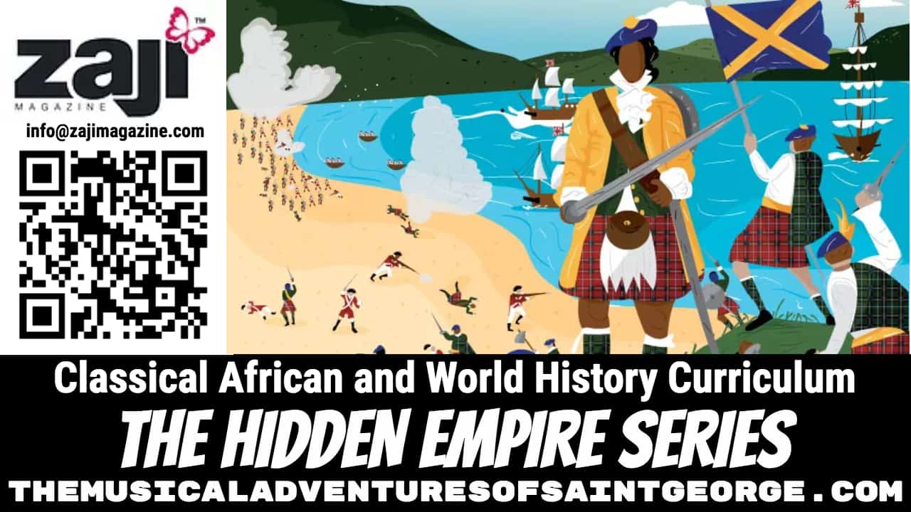 Zaji Magazine - THE MUSICAL ADVENTURES OF SAINT GEORGE Classical African and World History Curriculum