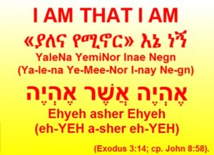 I AM THAT I AM In Amharic and English