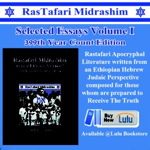 Rastafari Midrashim Selected Essays Volume I
