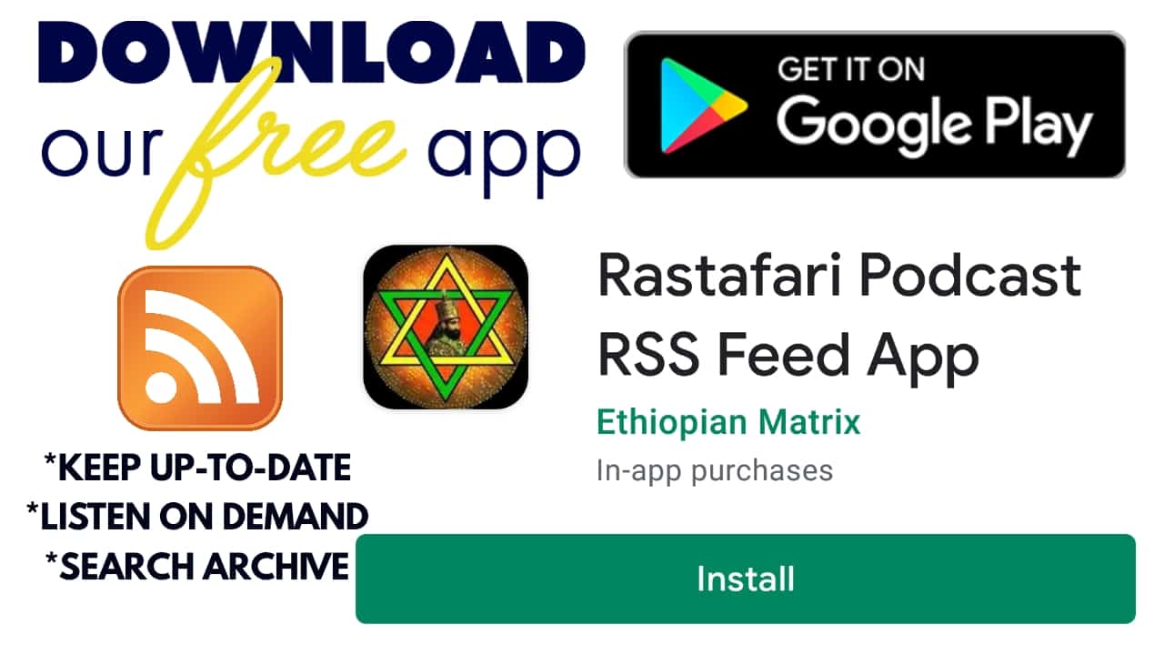Rastafari Podcast RSS Feed App