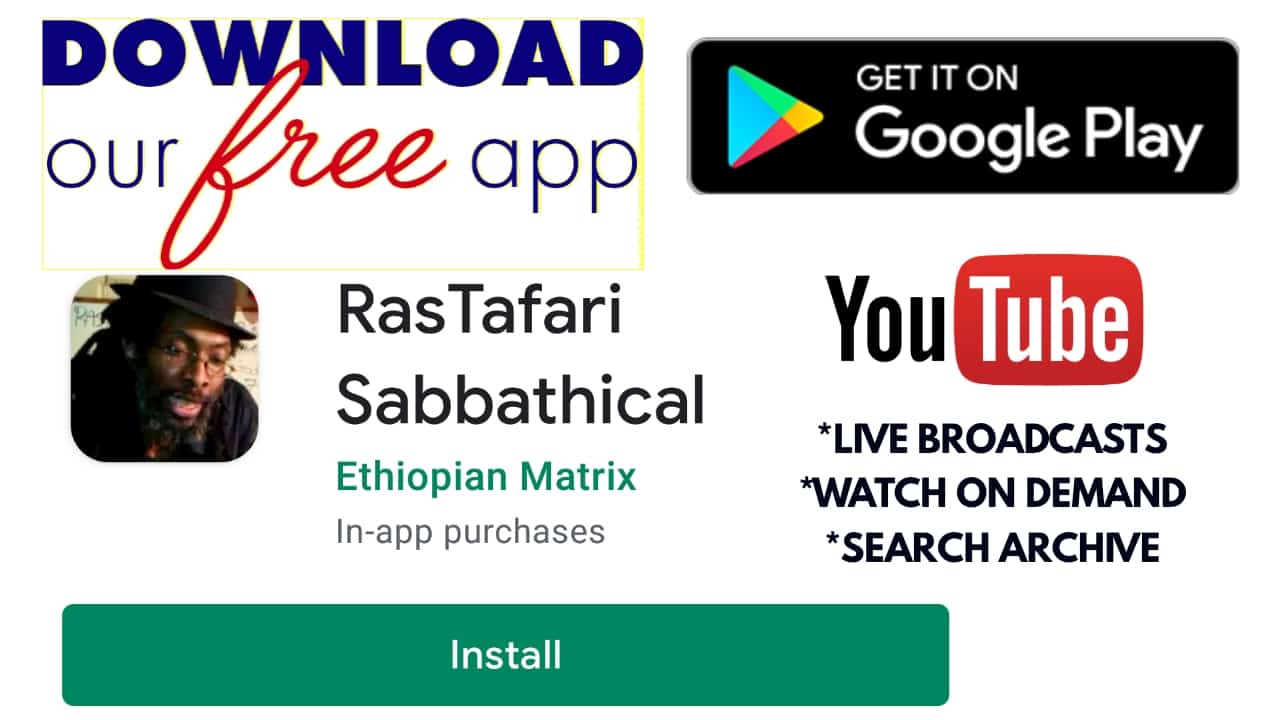 RasTafari Sabbathical - YouTube App