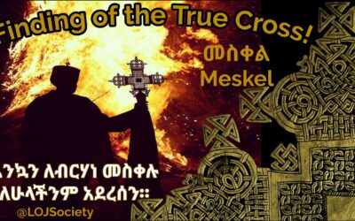 Meskel መስቀል (Finding of the True Cross) | Monday, September 27, 2021