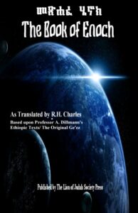 THE BOOK OF ENOCH, AS TRANSLATED FROM PROFESSOR DILLMANN’S ETHIOPIC TEXT